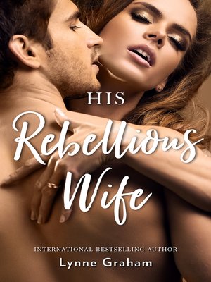 cover image of His Rebellious Wife